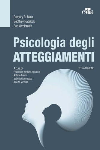 Psicologia degli atteggiamenti Prima edizione italiana
