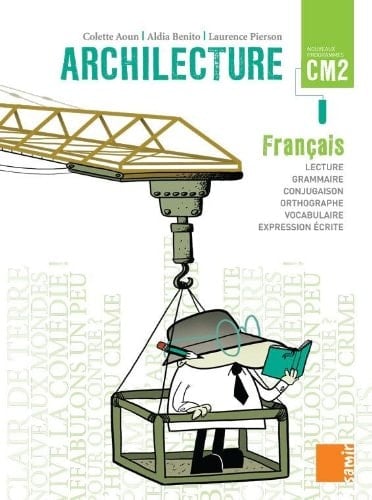 Archilecture CM2 Le livre