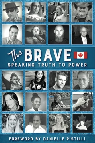 The Brave: Speaking Truth to Power (The Brave Book Series)