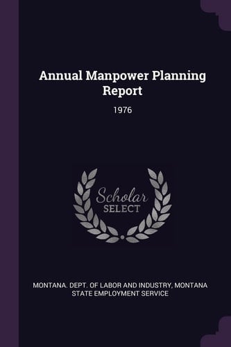 Annual Manpower Planning Report 1976
