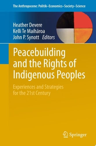 Peacebuilding and the Rights of Indigenous Peoples