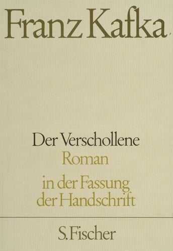 Der Verschollene. Neuausgabe von ' Amerika'.