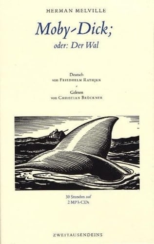 Moby Dick; oder: der Wal CDs. / Gelesen von Christian Brückner. Regie: Waltraut Brückner