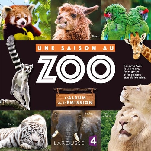 Une saison au zoo L'album de l'émission
