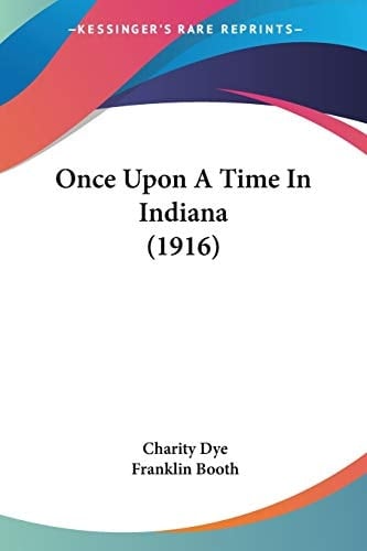 Once Upon A Time In Indiana (1916)