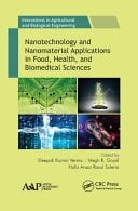 Nanotechnology and Nanomaterial Applications in Food, Health, and Biomedical Sciences
