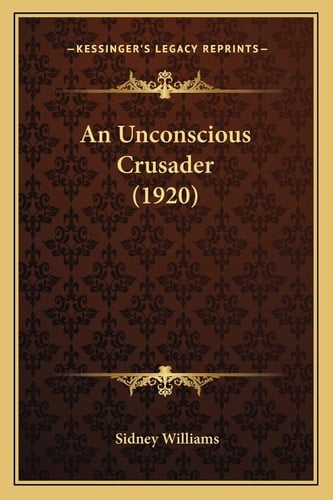 An Unconscious Crusader (1920)