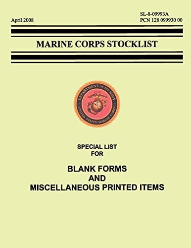 Marine Corps Stocklist: Special List for Blank Forms and Miscellaneous Printed Items