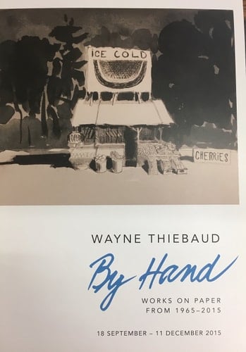 Wayne Thieabud, by Hand Works on Paper From 1965-2015
