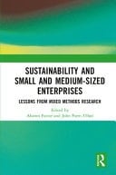 Sustainability and Small to Medium-sized Enterprises Lessons from Mixed Methods Research