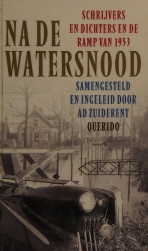 Na de watersnood: schrijvers en dichters en de ramp van 1953
