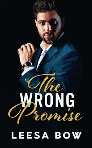 The Wrong Promise (The Hendricks Billionaires Book 3)