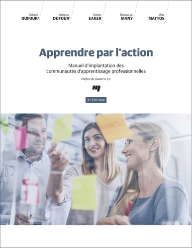 Apprendre par l'action manuel d'implantation des communautés d'apprentissage professionnelles