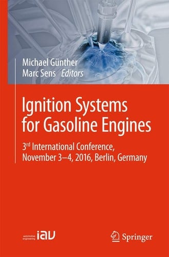 Ignition Systems for Gasoline Engines 3rd International Conference, November 3-4, 2016, Berlin, Germany