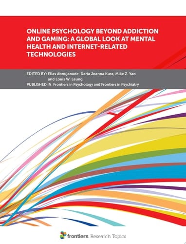 Online Psychology Beyond Addiction and Gaming: A Global Look at Mental Health and Internet-Related Technologies