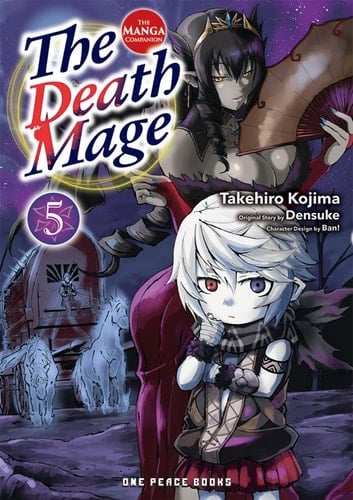 The Death Mage Volume 5 The Manga Companion