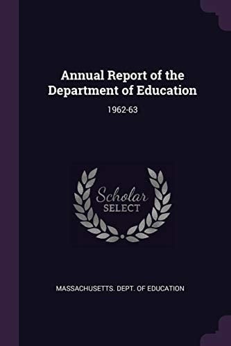 Annual Report of the Department of Education 1962-63