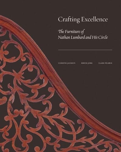 Crafting Excellence The Furniture of Nathan Lumbard and His Circle
