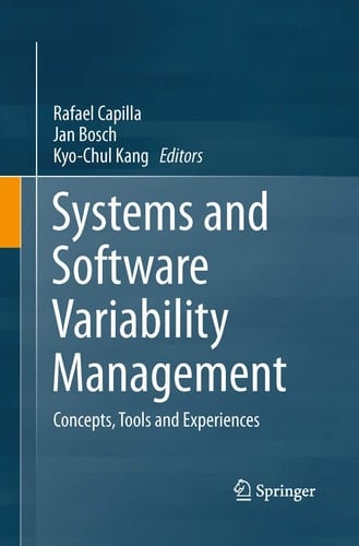 Systems and Software Variability Management Concepts, Tools and Experiences