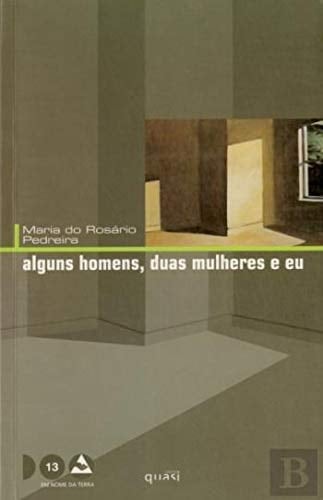 Alguns homens, duas mulheres e eu