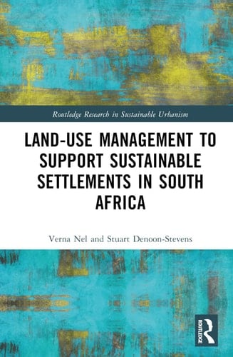 Land-use Management to Support Sustainable Settlements in South Africa