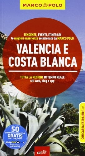 Valencia e Costa Blanca i consigli di chi ci vive