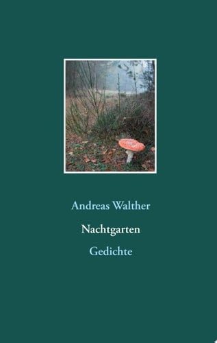 Nachtgarten Gedichte