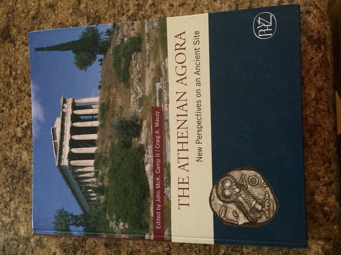 The Athenian Agora New Perspectives on an Ancient Site