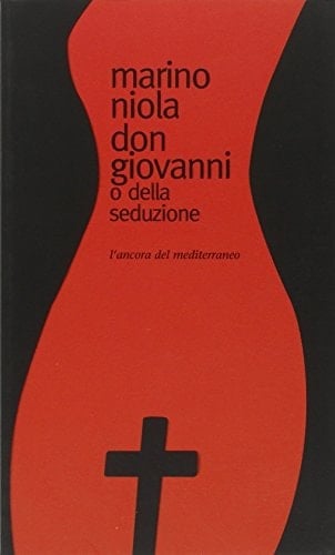 Don Giovanni o della seduzione