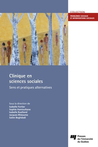 Clinique en sciences sociales Sens et pratiques alternatives