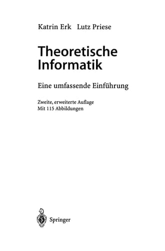 Theoretische Informatik Eine umfassende Einführung