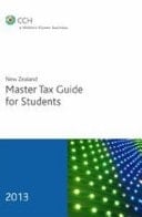 New Zealand Master Tax Guide for Students 2013