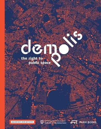 Demo Polis The Right to Public Space