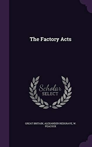 The Factory Acts