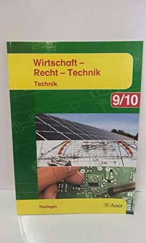Wirtschaft - Recht - Technik Technik. .... 9/10. Hauptbd. . / Erarb. von Meinolf Hepp ...