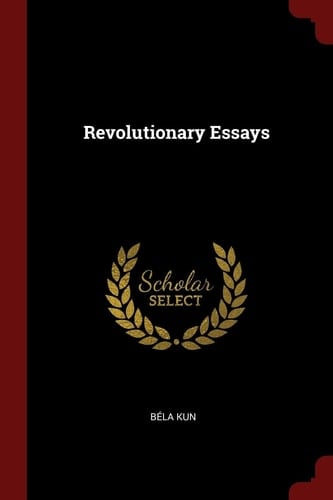 Revolutionary Essays