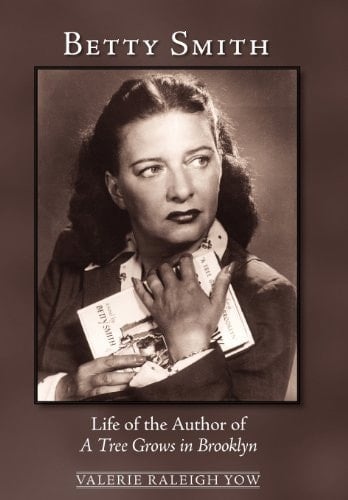 Betty Smith Life of the Author of a Tree Grows in Brooklyn