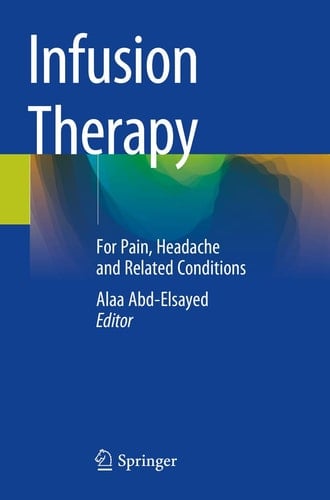 Infusion Therapy For Pain, Headache and Related Conditions