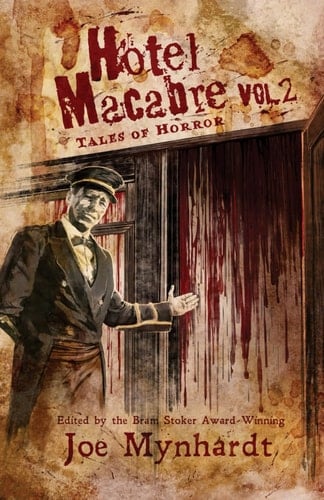 Hotel Macabre Vol.2: Tales of Horror (Hotel Macabre Horror Stories)