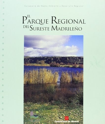 El Parque Regional del Sureste Madrileño