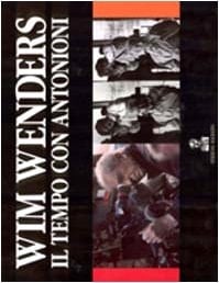 Il tempo con Antonioni cronaca di un film
