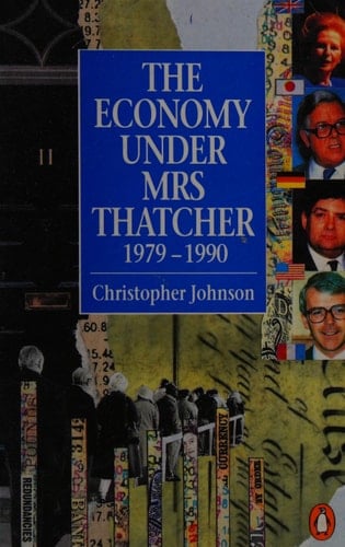 The economy under Mrs Thatcher, 1979-1990