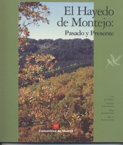 El Hayedo de Montejo pasado y presente