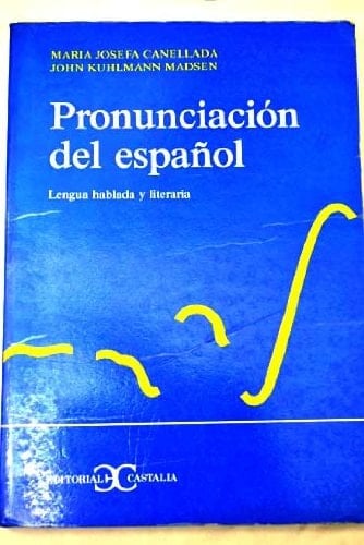 Pronunciación del español . (COMPRENSION Y EXPRESION) (Spanish Edition)