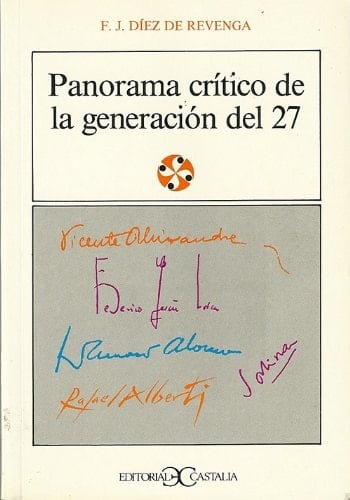Panorama crítico de la generación de 1927 . (LITERATURA Y SOCIEDAD. L/S.) (Spanish Edition)