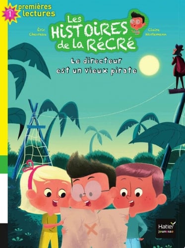 Les histoires de la récré - Le directeur est un vieux pirate GS/CP 5/6 ans
