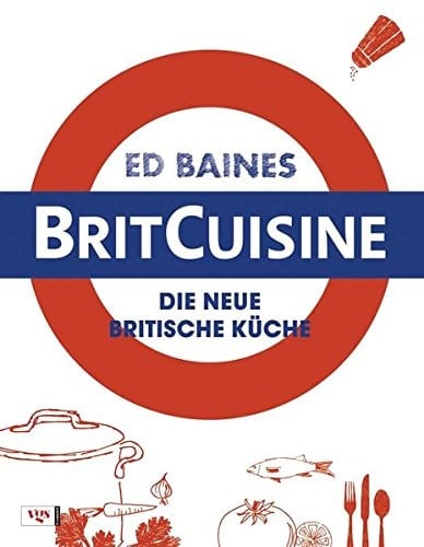 BritCuisine die neue britische Küche