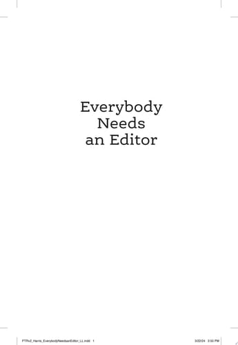 Everybody Needs an Editor The Essential Guide to Clear and Effective Writing