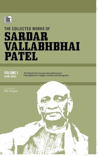 The Collected Works of Sardar Vallabhbhai Patel