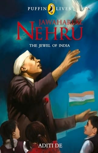 Puffin Lives: Jawaharlal Nehru The Jewel of India